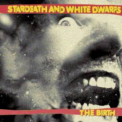Stardeath And White Dwarfs : The Birth